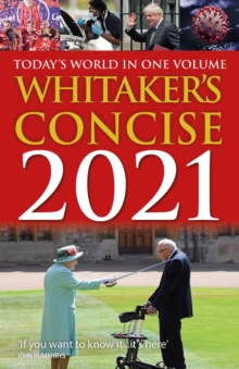 Whitaker’s Concise 2021: Today’s World In One Volume