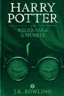 Image for Harry Potter y Las Reliquias de la Muerte