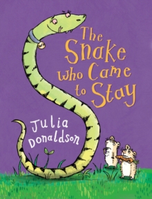 Image for The snake who came to stay