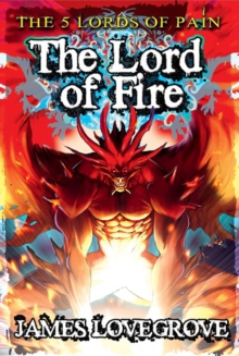 Image for The Lord of Fire (Five Lords of Pain Book 5)