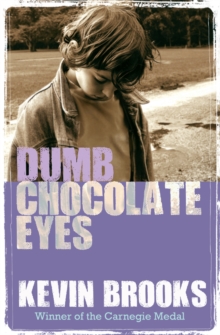 Image for Dumb Chocolate Eyes