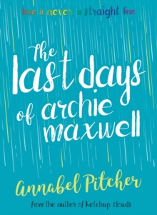 Image for The last days of Archie Maxwell