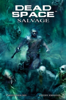 Dead Space - Vol. 2, Salvage