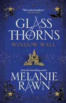 Glass Thorns – Window Wall