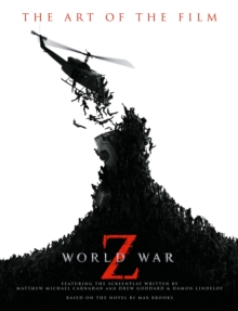 World War Z: The Art of the Film