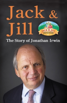 Image for Jack & Jill  : the story of Jonathan Irwin