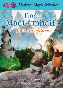 Image for Fionn Mac Cumhail's epic adventures