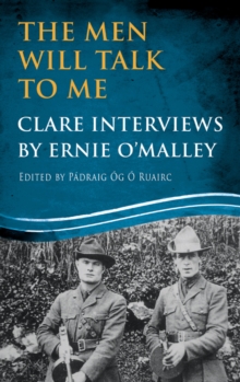 Image for The Men Will Talk to Me: Clare Interviews: Clare Interviews by Ernie O'Malley