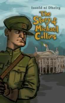 Image for The Story of Michael Collins for Children