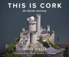 Image for This is Cork: An Aerial Journey