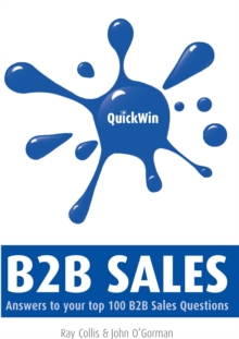 Image for Quick win B2B sales: answers to your top 100 B2B sales questions