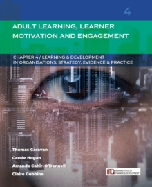 Image for Adult Learning, Learner Motivation and Engagement: (Learning & Development in Organisations Series #4)