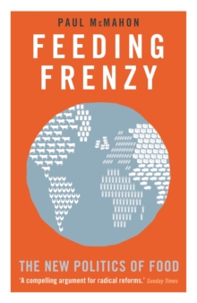 Image for Feeding frenzy  : the new politics of food