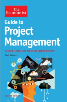 Image for Guide to project management  : getting it right and achieving lasting benefit
