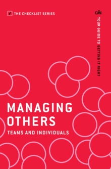 Managing Others: Teams and Individuals