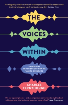 Image for The voices within  : the history and science of how we talk to ourselves