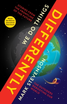 We Do Things Differently: The Outsiders Rebooting Our World