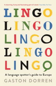 Image for Lingo  : a language spotters' guide to Europe