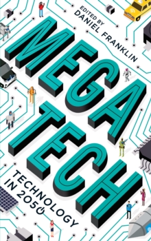 Image for Megatech  : technology in 2050