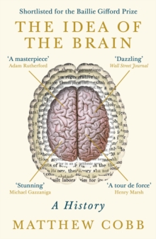 Image for The idea of the brain  : a history