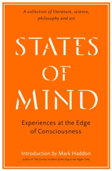 Image for States of mind  : experiences at the edge of consciousness - an anthology