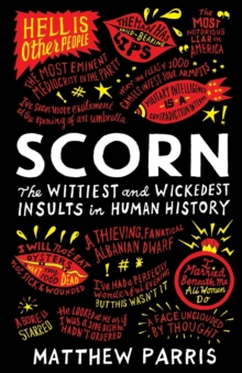 Image for Scorn  : the wittiest and wickedest insults in human history