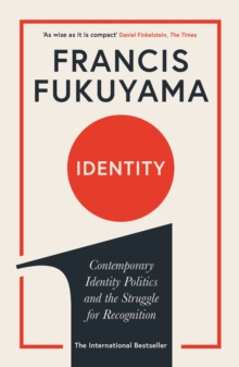 Image for Identity  : contemporary identity politics and the struggle for recognition