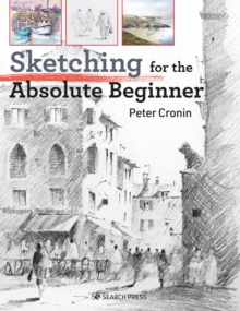 Image for Sketching for the absolute beginner