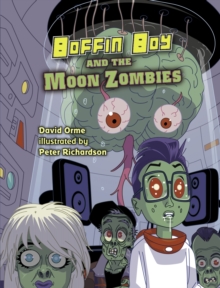 Image for Boffin Boy and the Moon Zombies