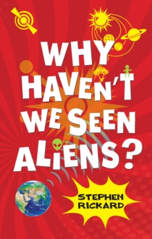 Image for Why haven't we seen aliens?