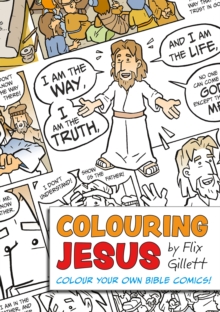 Colouring Jesus: Colour Your Own Bible Comics!