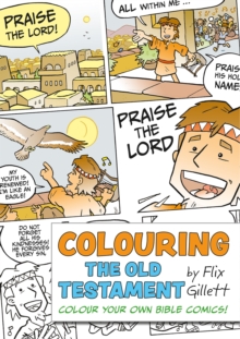 Colouring The Old Testament: Colour Your Own Bible Comics!