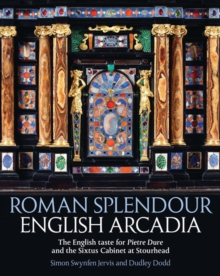 Roman Splendour, English Arcadia