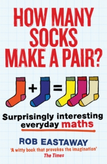 Image for How many socks make a pair?  : surprisingly interesting everyday maths