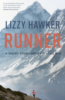 Runner: A short story about a long run