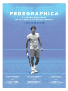 Image for Fedegraphica: A Graphic Biography of the Genius of Roger Federer