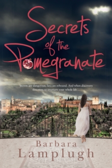 Image for Secrets of the pomegranate