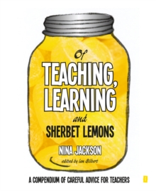 Image for Of Teaching, Learning and Sherbet Lemons
