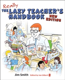 Image for The lazy teacher's handbook  : how your studens learn more when you each less