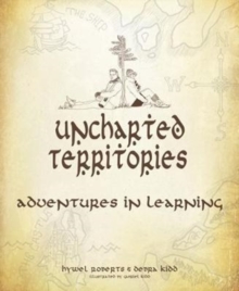 Uncharted Territories: Adventures In Learning