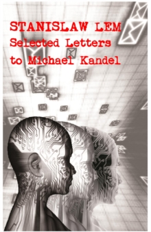 Image for Stanislaw Lem: Selected Letters to Michael Kandel