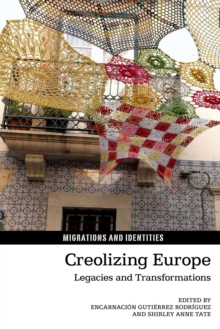 Image for Creolizing Europe: legacies and transformations