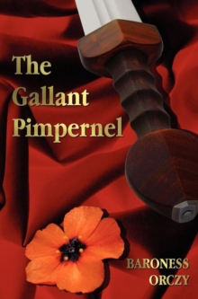 Image for The Gallant Pimpernel