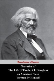 Image for Narrative Of The Life Of Frederick Douglass, An American Slave, Written by Himself