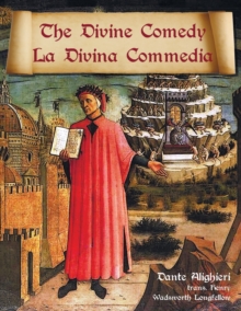 The Divine Comedy / La Divina Commedia – Parallel Italian / English Translation