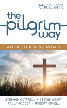 Image for Pilgrim Way: A guide to the Christian faith