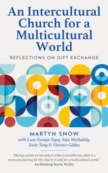 Image for An intercultural church for a multicultural world  : reflections on gift exchange
