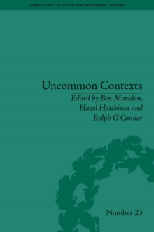 Image for Uncommon contexts: encounters between science and literature, 1800-1914