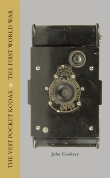 Image for The vest pocket Kodak & the First World War