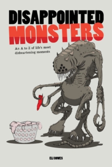 Disappointed Monsters